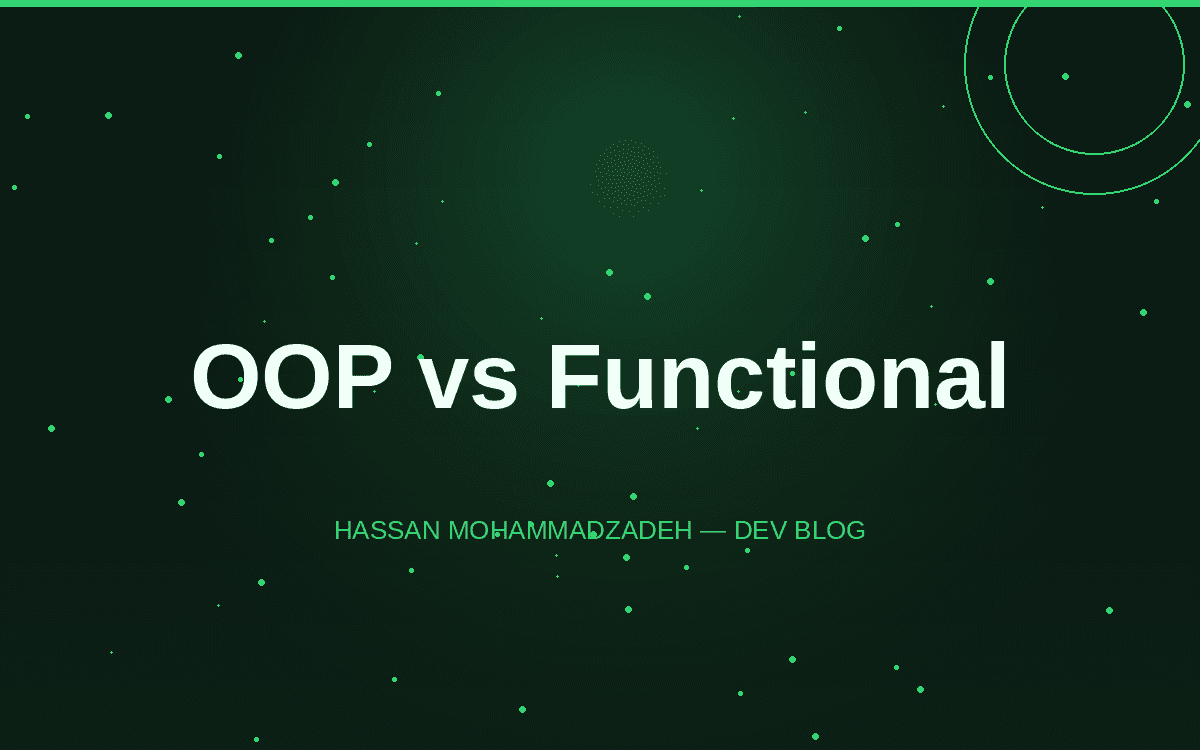 Object-Oriented vs Functional Programming: Which Style Fits Your Code?