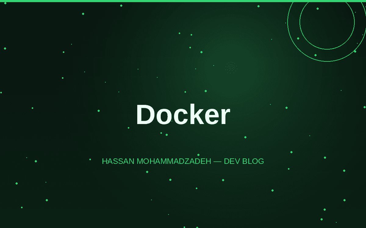 مقدمه‌ای کاربردی بر Docker برای برنامه‌نویسان وب