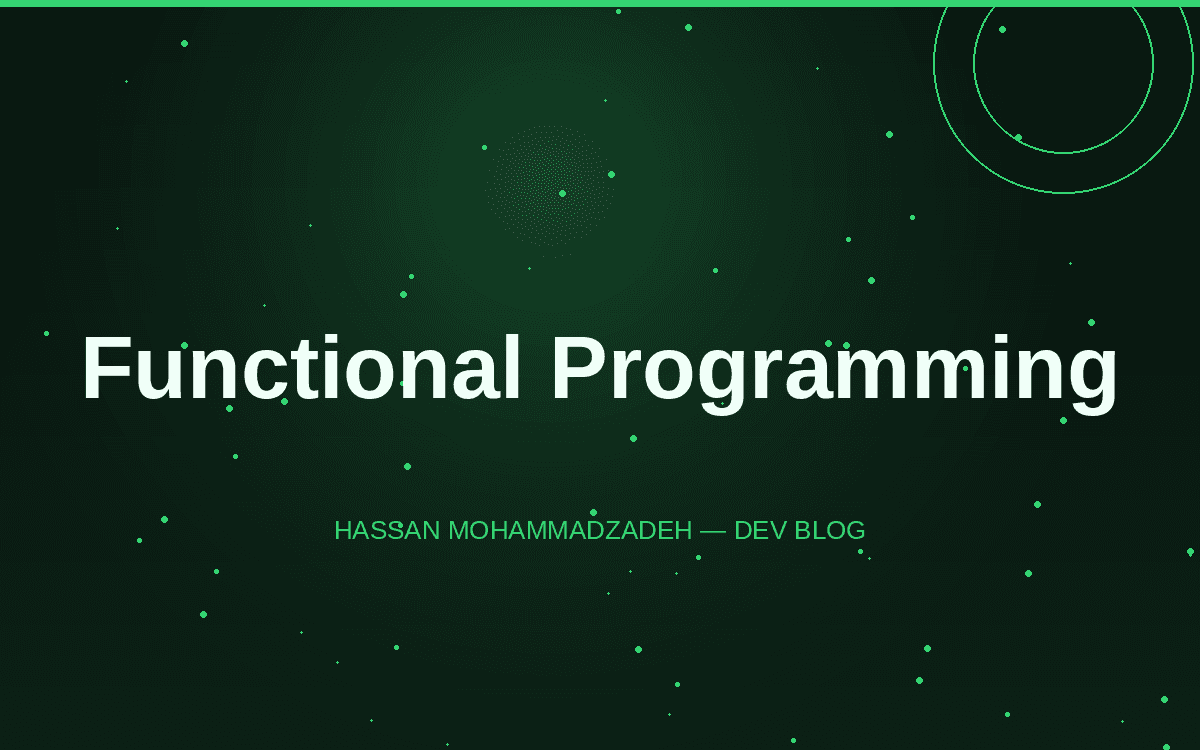 A Few Things I Wish I'd Known Earlier About Functional Programming