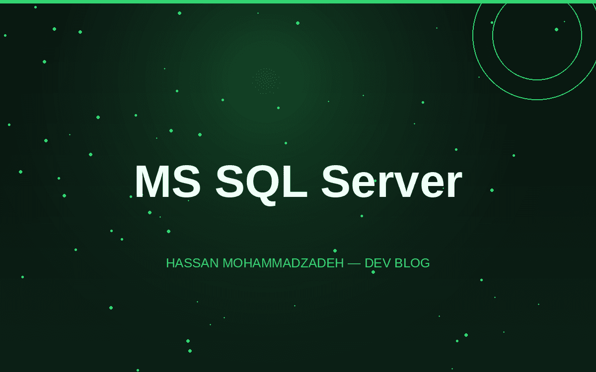 آشنایی با MS SQL Server: راهنمای شروع