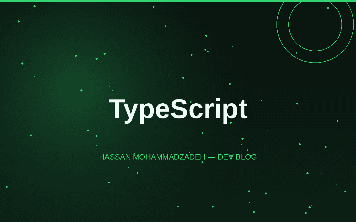 چرا باید در پروژه‌های بزرگ از TypeScript استفاده کنیم؟